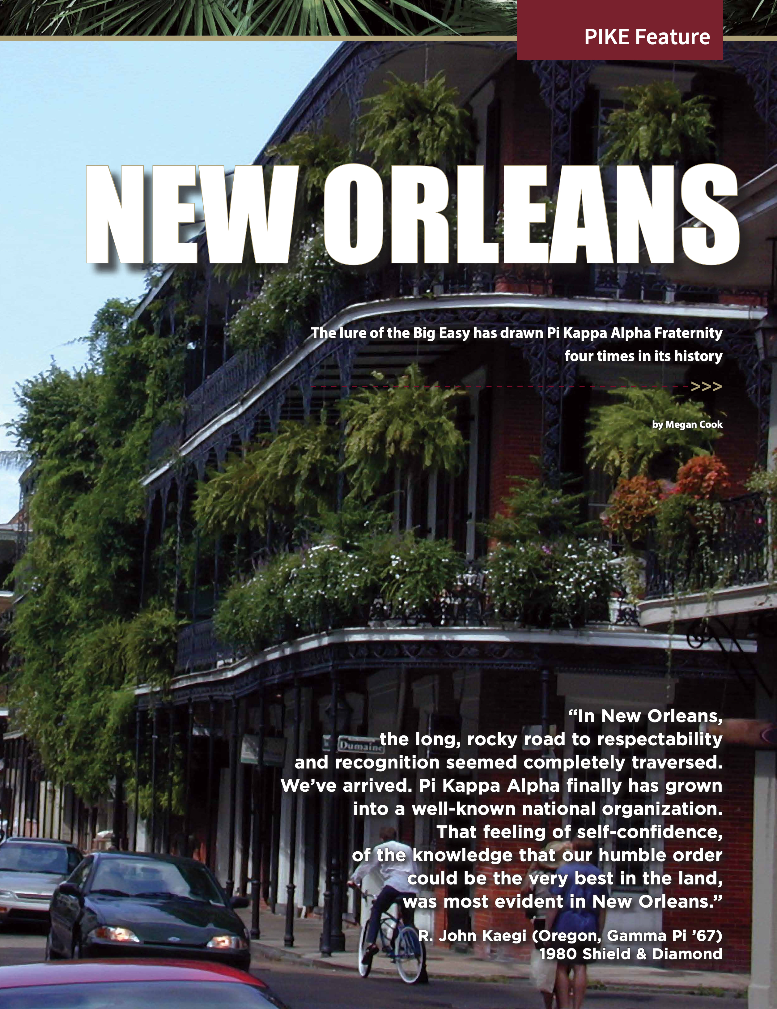 Pike Feature: New Orleans, Summer 2016